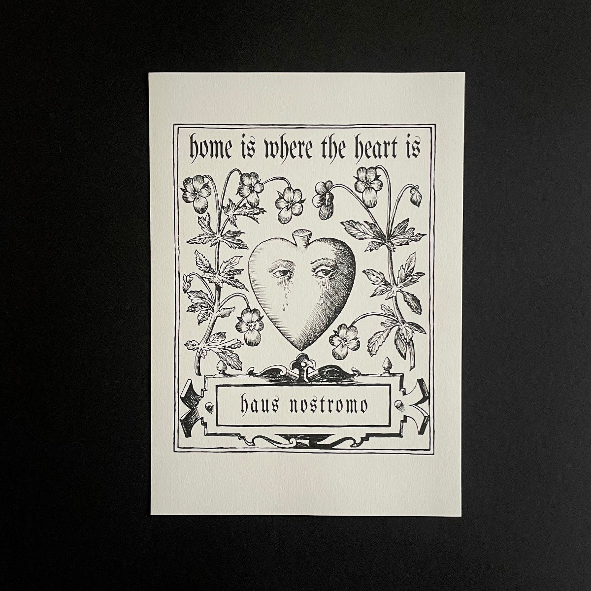 Home Is Where The Heart Is Art Print - Haus Nostromo - Haus Nostromo