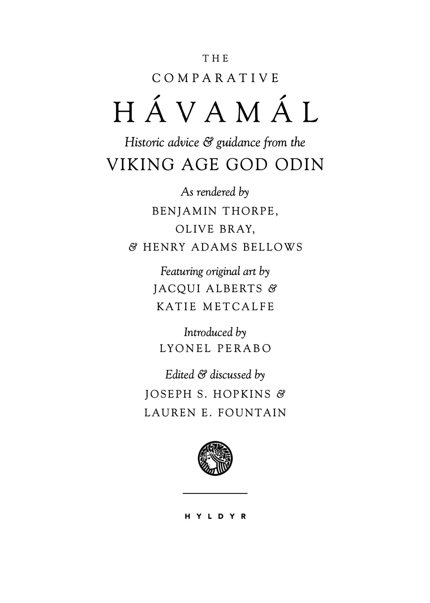 The Comparative Hávamál - Hyldyr - Haus Nostromo