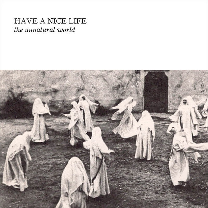"The Unnatural World" Limited Edition Clear Splatter Vinyl LP - Have A Nice Life - Haus Nostromo