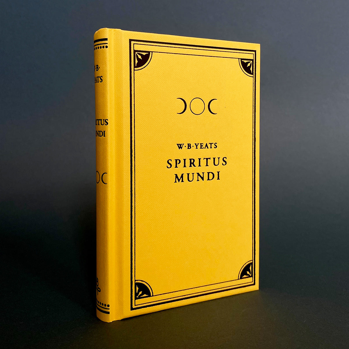 Spiritus Mundi - W.B.Yeats - Black Letter Press - Haus Nostromo