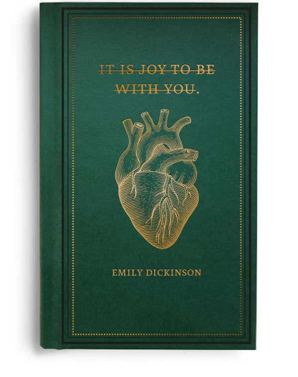 It Is Joy To Be With You - Emily Dickinson - Haus Nostromo