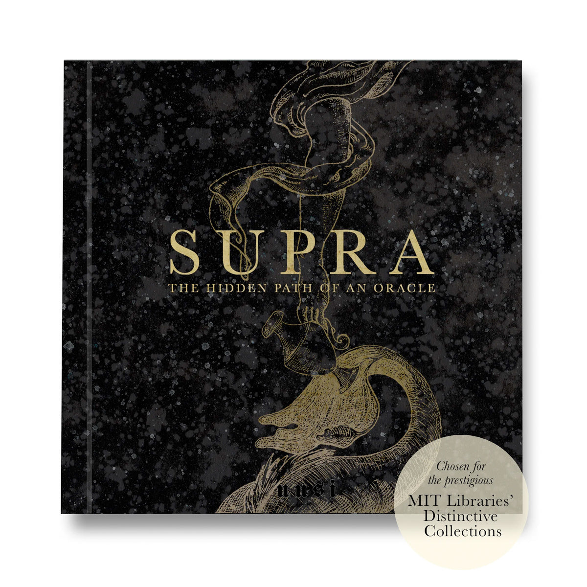 "Supra: The Hidden Path of an Oracle" Book - Uusi - Haus Nostromo